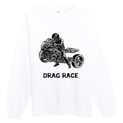 Cool Drag Race Motorcycle For Racing Lovers Premium Crewneck Sweatshirt