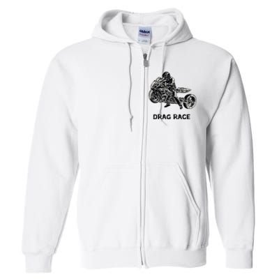 Cool Drag Race Motorcycle For Racing Lovers Full Zip Hoodie