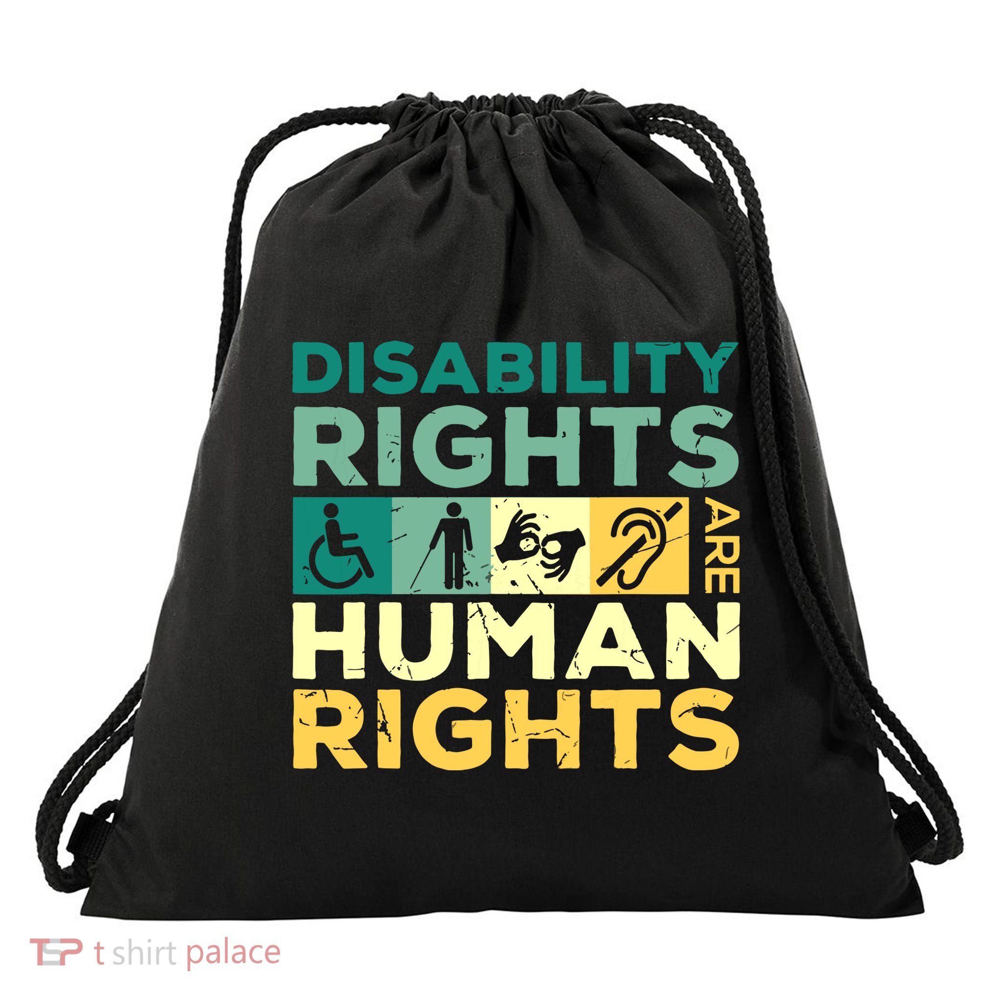 Cool Disability Rights Are Human Rights Support Caregivers Drawstring Bag
