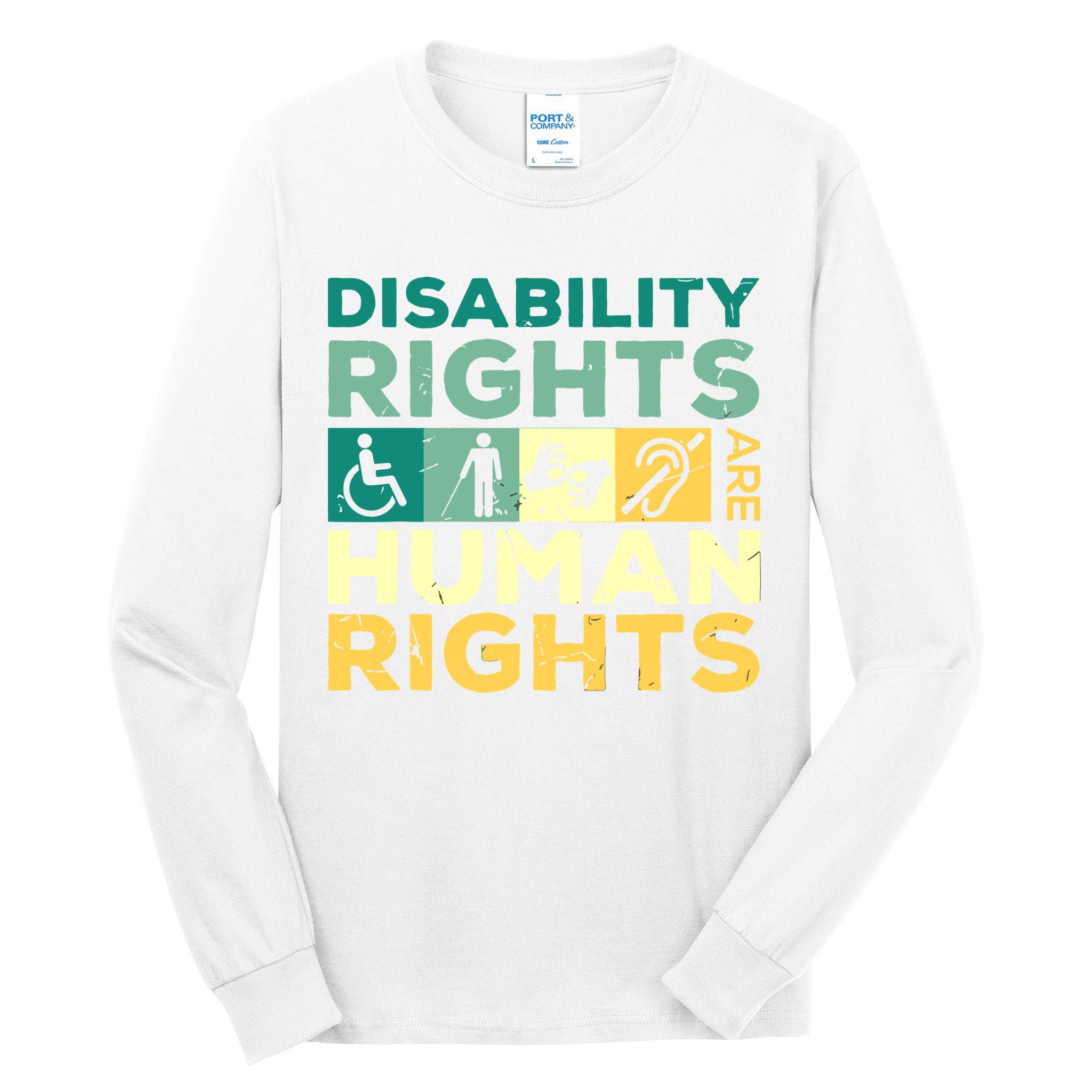 Cool Disability Rights Are Human Rights Support Caregivers Tall Long Sleeve T-Shirt