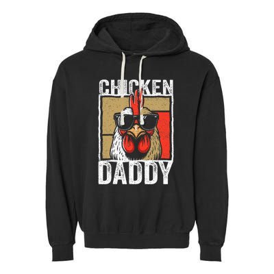 Chicken Daddy Rooster Farmer Funny Fathers Day Garment-Dyed Fleece Hoodie