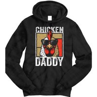 Chicken Daddy Rooster Farmer Funny Fathers Day Tie Dye Hoodie