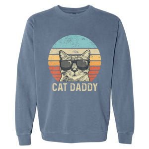 Cat Daddy Retro Cat Sunglasses Cool Cat Dad Gift Fathers Day Garment-Dyed Sweatshirt