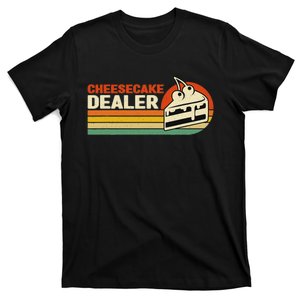 Cheesecake Dealer Retro Sweets Goodies Desserts Cheesecake T-Shirt