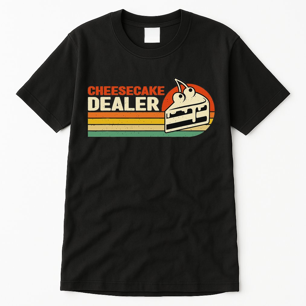 Cheesecake Dealer Retro Sweets Goodies Desserts Cheesecake Tall T-Shirt