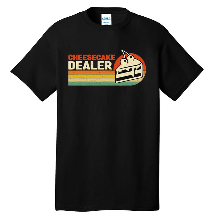 Cheesecake Dealer Retro Sweets Goodies Desserts Cheesecake Tall T-Shirt