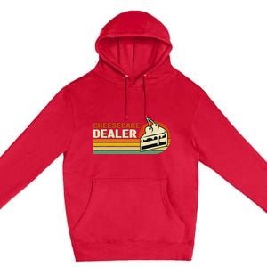 Cheesecake Dealer Retro Sweets Goodies Desserts Cheesecake Premium Pullover Hoodie