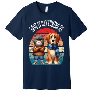 Cat & Dog Retro Silly Staring Rage Is Consuming Us Premium T-Shirt