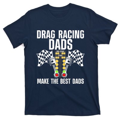 Cool Drag Racing Art For Men Dad Drag Racer Race Car Racing T-Shirt