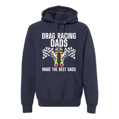 Cool Drag Racing Art For Men Dad Drag Racer Race Car Racing Premium Hoodie