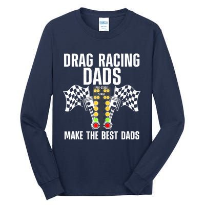 Cool Drag Racing Art For Men Dad Drag Racer Race Car Racing Tall Long Sleeve T-Shirt