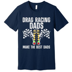 Cool Drag Racing Art For Men Dad Drag Racer Race Car Racing Premium T-Shirt