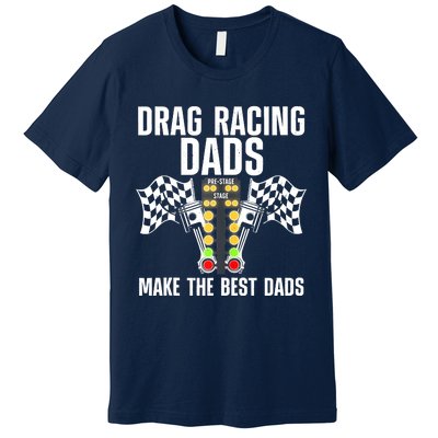 Cool Drag Racing Art For Men Dad Drag Racer Race Car Racing Premium T-Shirt