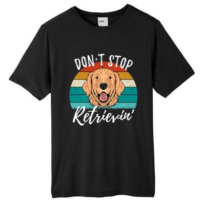 Cute Dog Retro Dont Stop Retrievin Golden Retriever Lovers Cute Gift Tall Fusion ChromaSoft Performance T-Shirt