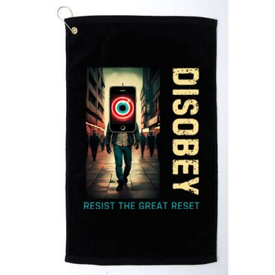 Conservative Disobey Resist The Great Reset Platinum Collection Golf Towel