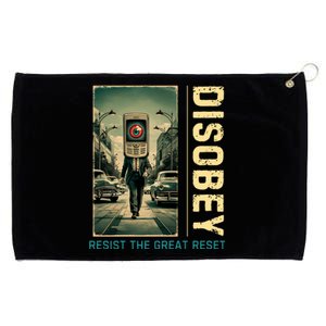 Conservative Disobey Resist The Great Reset Grommeted Golf Towel