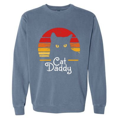 Cat Daddy Retro 70s 80s Black Cat Funny Cat Dad Gifts Garment-Dyed Sweatshirt