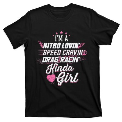 Cute Drag Racing Girl Nitro Lovin Speed Cravin T-Shirt