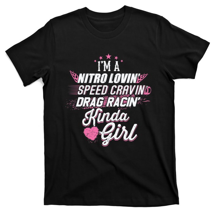 Cute Drag Racing Girl Nitro Lovin Speed Cravin T-Shirt