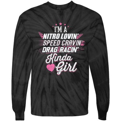 Cute Drag Racing Girl Nitro Lovin Speed Cravin Tie-Dye Long Sleeve Shirt