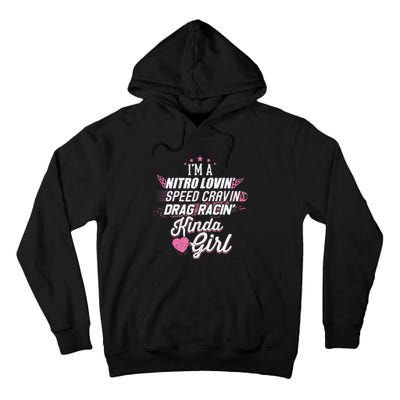 Cute Drag Racing Girl Nitro Lovin Speed Cravin Tall Hoodie