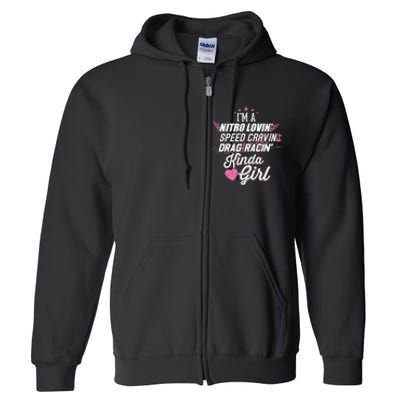 Cute Drag Racing Girl Nitro Lovin Speed Cravin Full Zip Hoodie