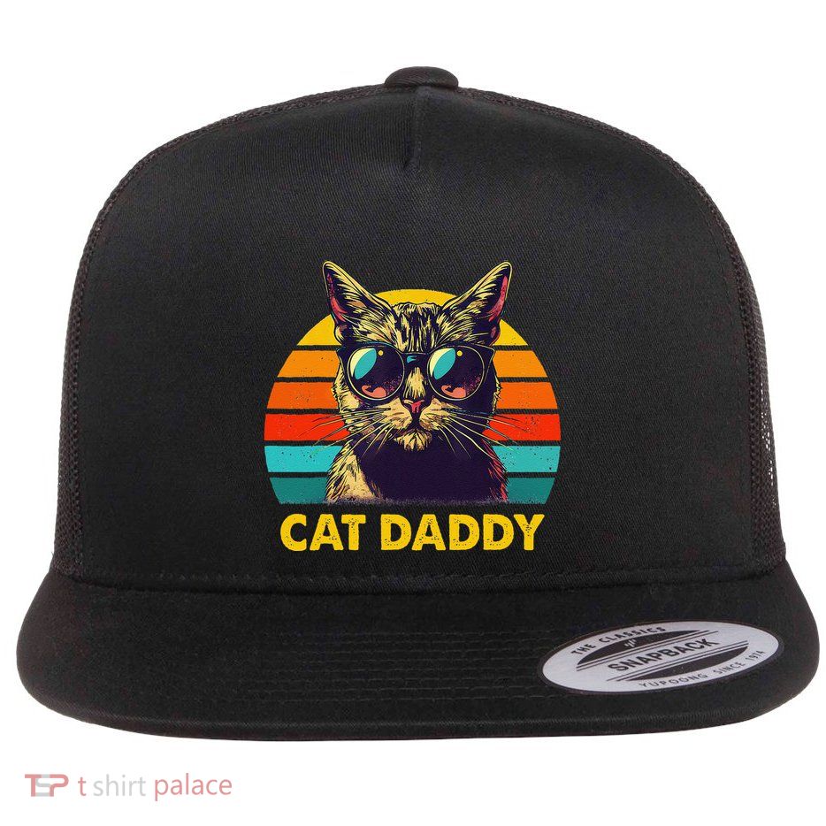 Cat Daddy Retro Cat Sunglasses Cool Cat Dad For Fathers Day Flat Bill Trucker Hat