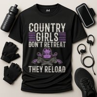 Country Dont Retreat They Reload Country Great Gift Cooling Performance Crew T-Shirt