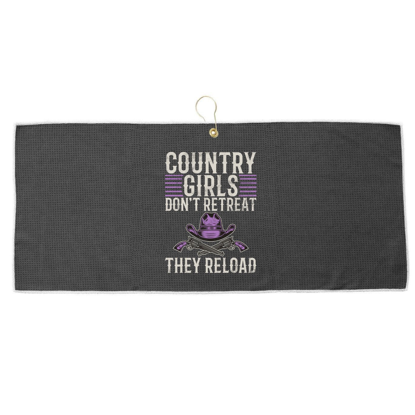 Country Dont Retreat They Reload Country Great Gift Large Microfiber Waffle Golf Towel