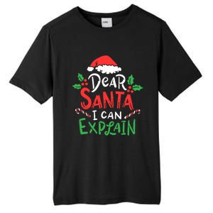 Christmas Dear Santa I Can Explain Funny Santa Claus Joke Gift Tall Fusion ChromaSoft Performance T-Shirt