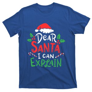 Christmas Dear Santa I Can Explain Funny Santa Claus Joke Gift T-Shirt