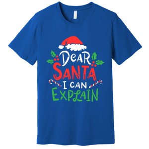 Christmas Dear Santa I Can Explain Funny Santa Claus Joke Gift Premium T-Shirt