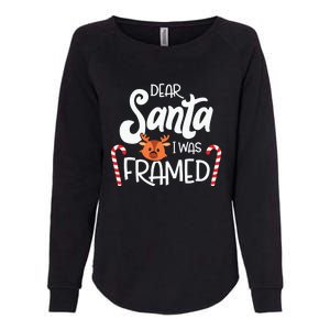 Christmas Dear Santa I Was Framed Xmas Holiday Womens California Wash Sweatshirt