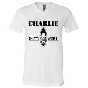 Charlie DonT Surf Military Vietnam Veteran V-Neck T-Shirt