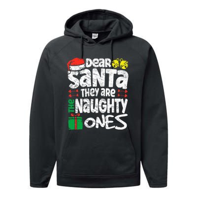 Christmas Dear santa They are the Naughty Ones xmas pajamas Performance Fleece Hoodie