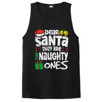 Christmas Dear santa They are the Naughty Ones xmas pajamas PosiCharge Competitor Tank