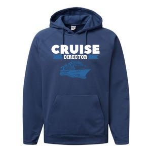 Cruise Director Ship Cruising Vacation Captain Performance Fleece Hoodie