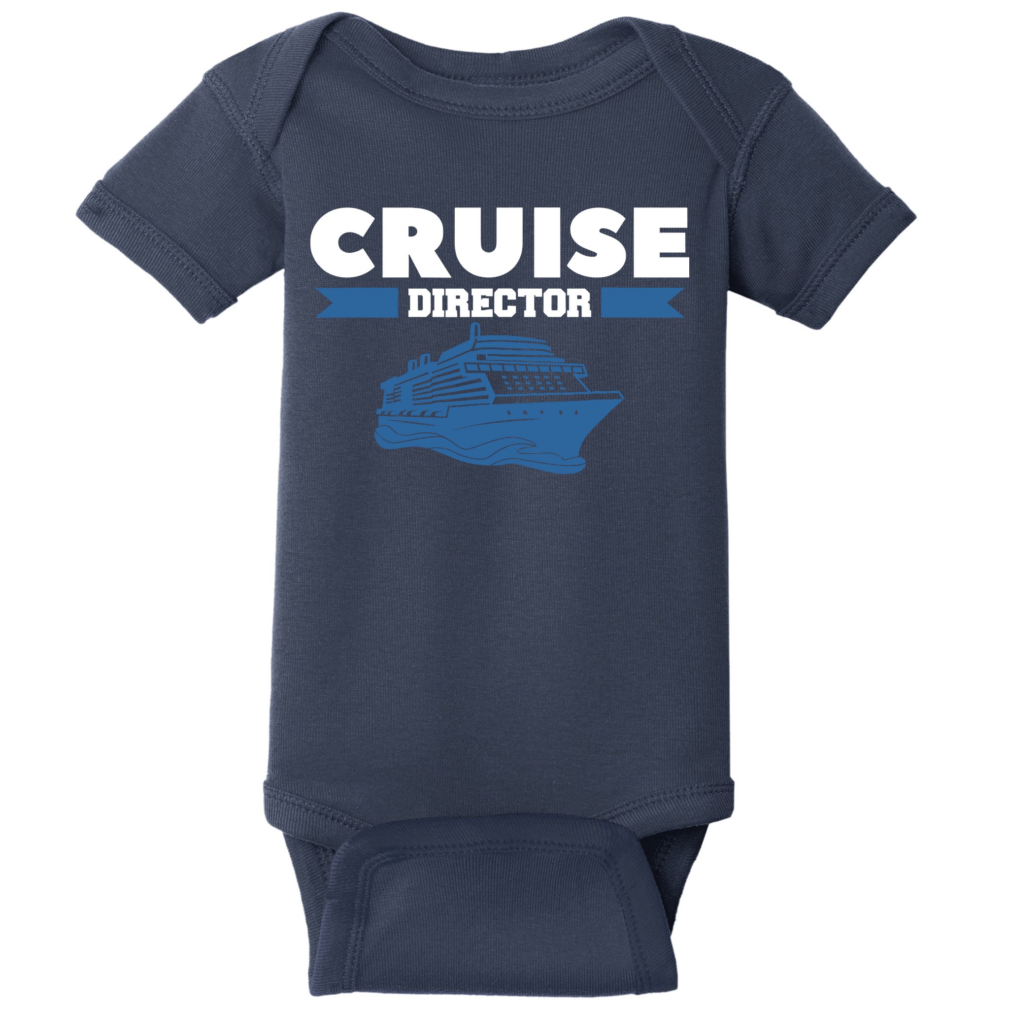 Cruise Director Ship Cruising Vacation Captain Baby Bodysuit