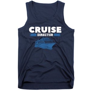 Cruise Director Ship Cruising Vacation Captain Tank Top