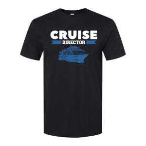 Cruise Director Ship Cruising Vacation Captain Softstyle CVC T-Shirt