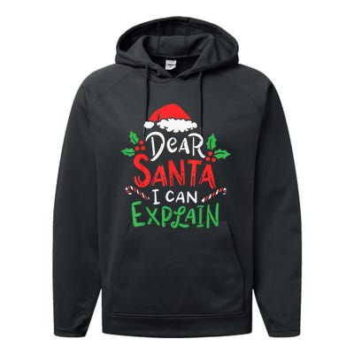 Christmas Dear Santa I Can Explain Funny Santa Claus Joke Performance Fleece Hoodie