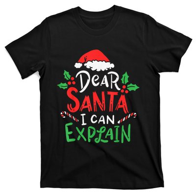 Christmas Dear Santa I Can Explain Funny Santa Claus Joke T-Shirt