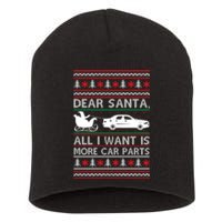 Christmas Dear Santa All I Want Is More Car Parts Short Acrylic Beanie