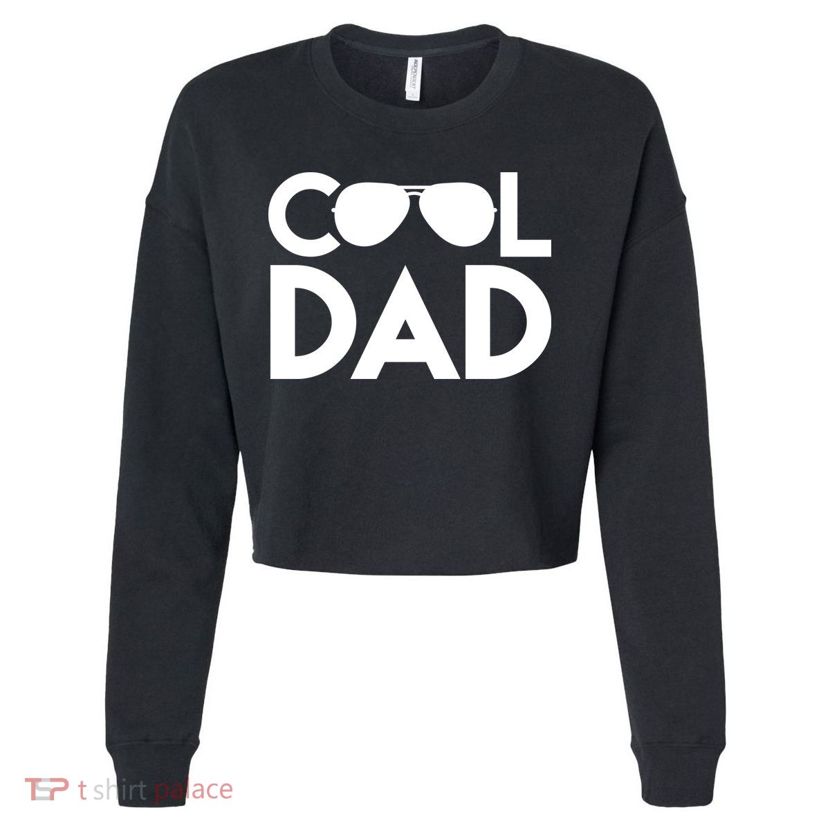 Cool Dad Sunglass Fathers Day Cropped Pullover Crew