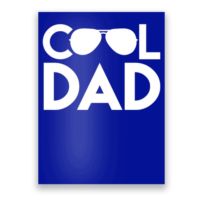 Cool Dad Sunglass Fathers Day Poster