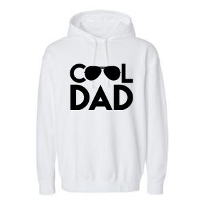 Cool Dad Sunglass Fathers Day Garment-Dyed Fleece Hoodie