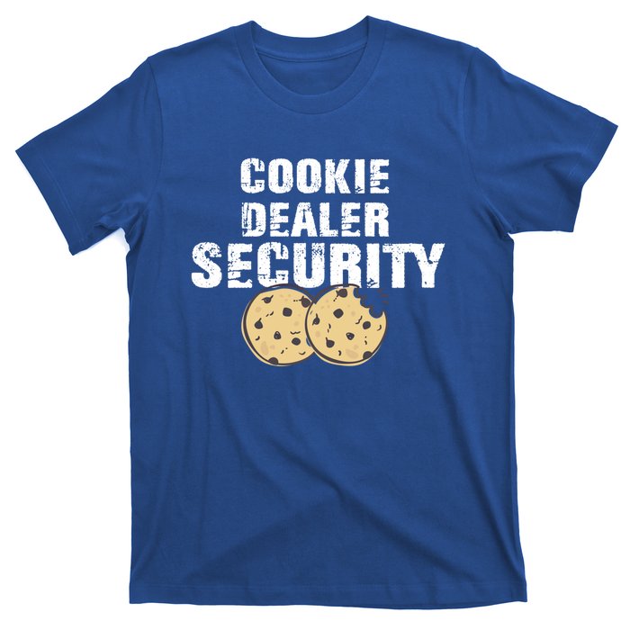 Cookie Dealer Security Meaningful Gift Scout Gift T-Shirt