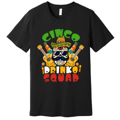 Cinco Drinko Squad Cinco De Mayo Celebration Premium T-Shirt