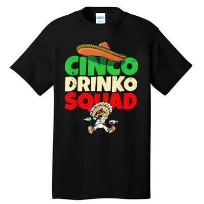 Cinco Drinko Squad Drinking Party Fiesta Funny Cinco De Mayo Tall T-Shirt