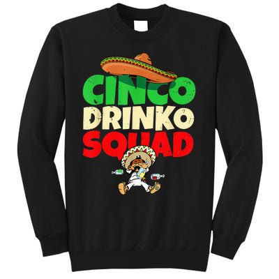 Cinco Drinko Squad Drinking Party Fiesta Funny Cinco De Mayo Tall Sweatshirt